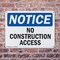 Signmission No Construction Access OSHA Notice Sign, Plastic, 14in W x 10in L, 2PK OS-2PACK-NS-P-1014-L-14464 - alternate 2
